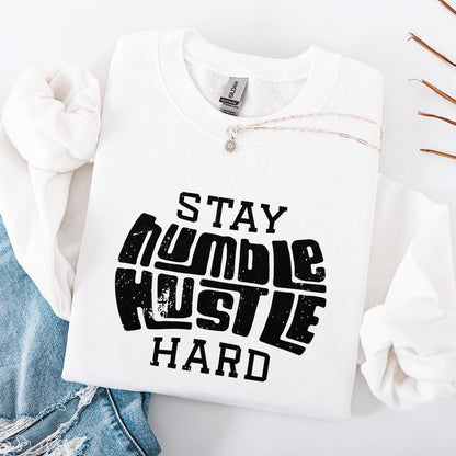 Stay Humble Hustle Hard PNG, Digital Download - 300 DPI Design for T-Shirt