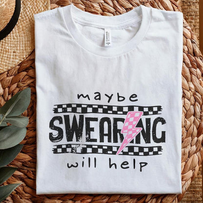 Maybe Swearing Will Help Sassy Funny Mom Quotes PNG Sarcastic Humor for