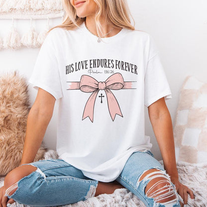 His Love Endures Forever, Christian Valentine Png - 300 DPI Design for