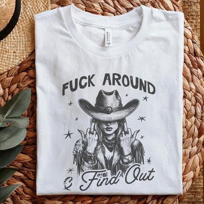Fuck Around and Find Out PNG, Sarcastic Sublimation Design - 300 DPI