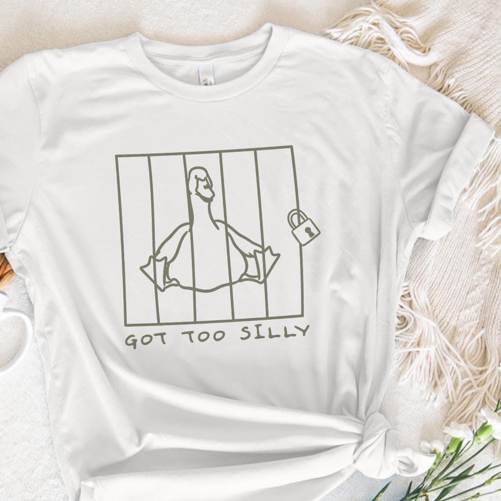 Got Too Silly PNG, Silly Goose PNG - 300 DPI Design for T-Shirt