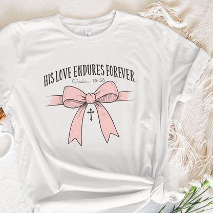 His Love Endures Forever, Christian Valentine Png - 300 DPI Design for