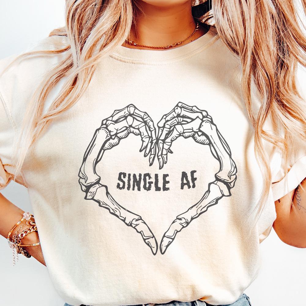 Single AF PNG, Valentines Day PNG - 300 DPI Design for T-Shirt
