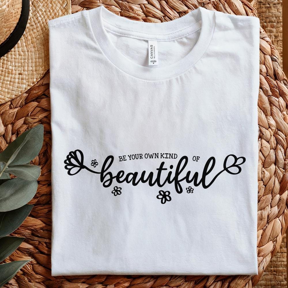 Be Your Own Kind of Beautiful PNG, Inspirational Positive Quote File -