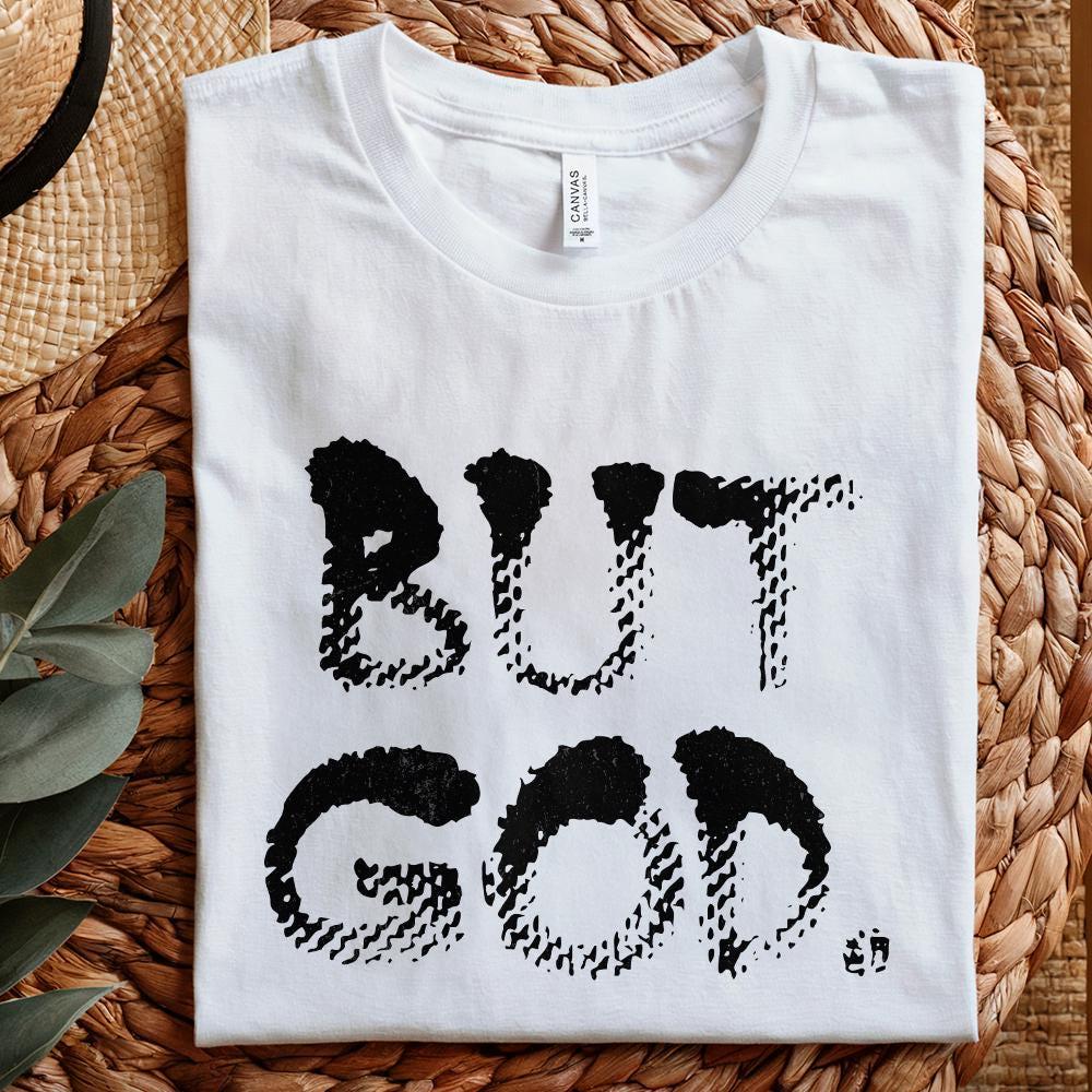 But God Design, Digital Download - 300 DPI Design for T-Shirt