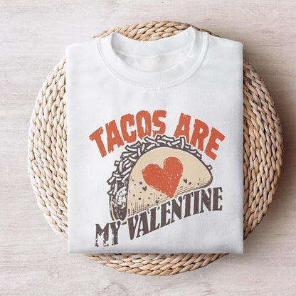Tacos Are My Valentine Png, Digital Download - 300 DPI Design for T-Shirt