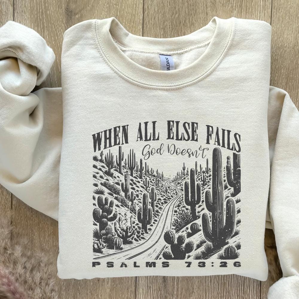 When All Else Fails God Doesn't PNG, Christian Png - 300 DPI Design for