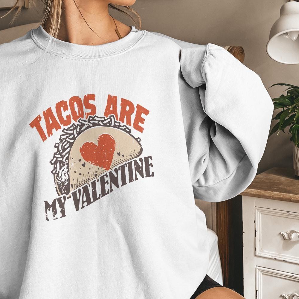 Tacos Are My Valentine Png, Digital Download - 300 DPI Design for T-Shirt