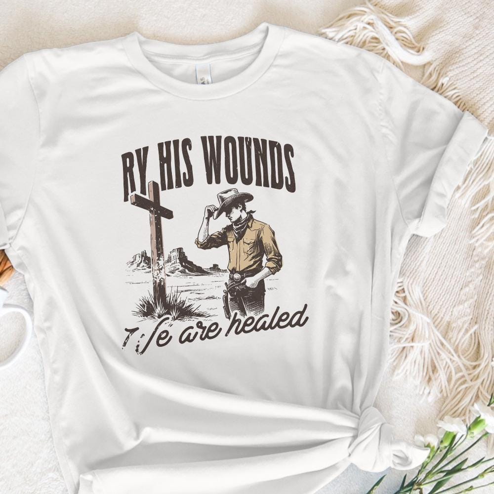 By His Wounds We Are Healed PNG, Christian PNG - 300 DPI Design for T-Shirt