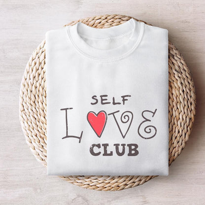 Self Love Club PNG, Valentines Day png - 300 DPI Design for T-Shirt