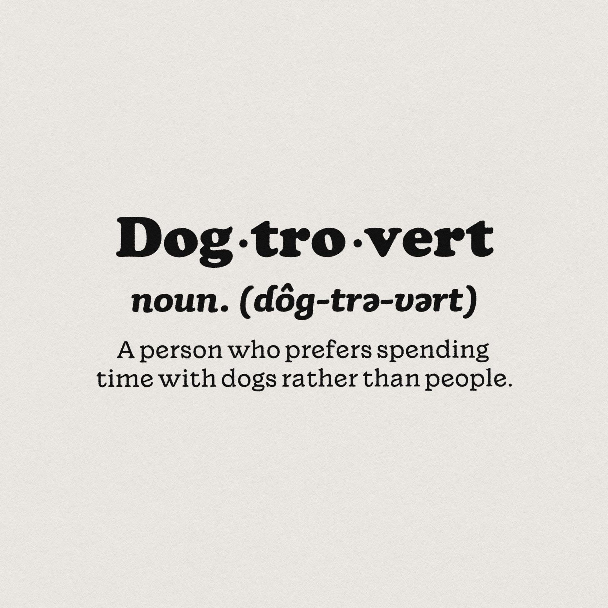 Dogtrovert Definition PNG, Dog Mom png - 300 DPI Design for T-Shirt