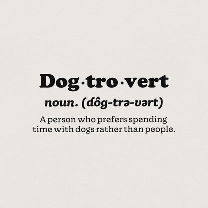 Dogtrovert Definition PNG, Dog Mom png - 300 DPI Design for T-Shirt