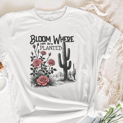 Bloom Where You Are Planted PNG, Cactus png - 300 DPI Design for T-Shirt