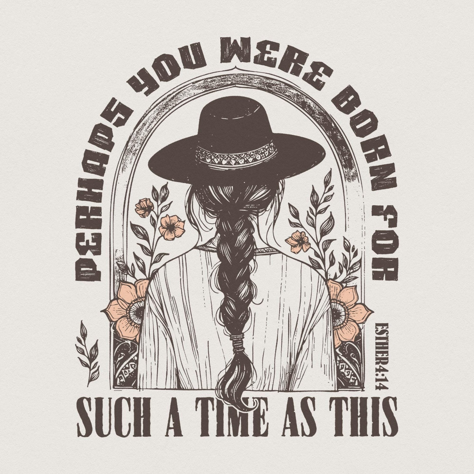 Western PNG Sublimation Design, Esther 4:14 Bible Verse Faith Png - 300