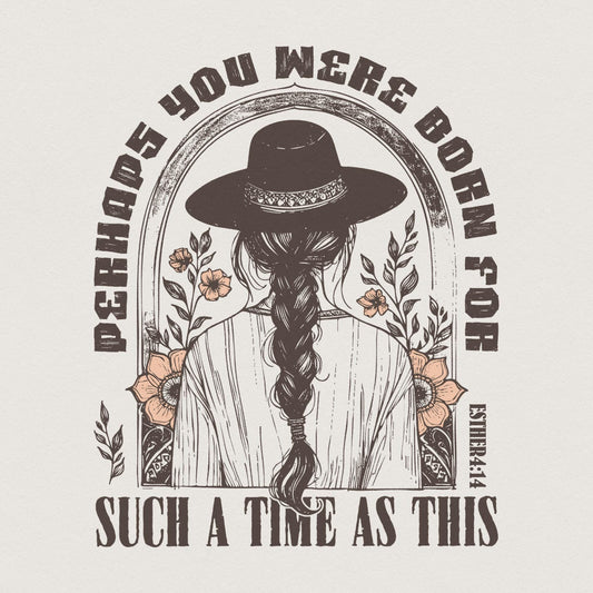 Western PNG Sublimation Design, Esther 4:14 Bible Verse Faith Png - 300