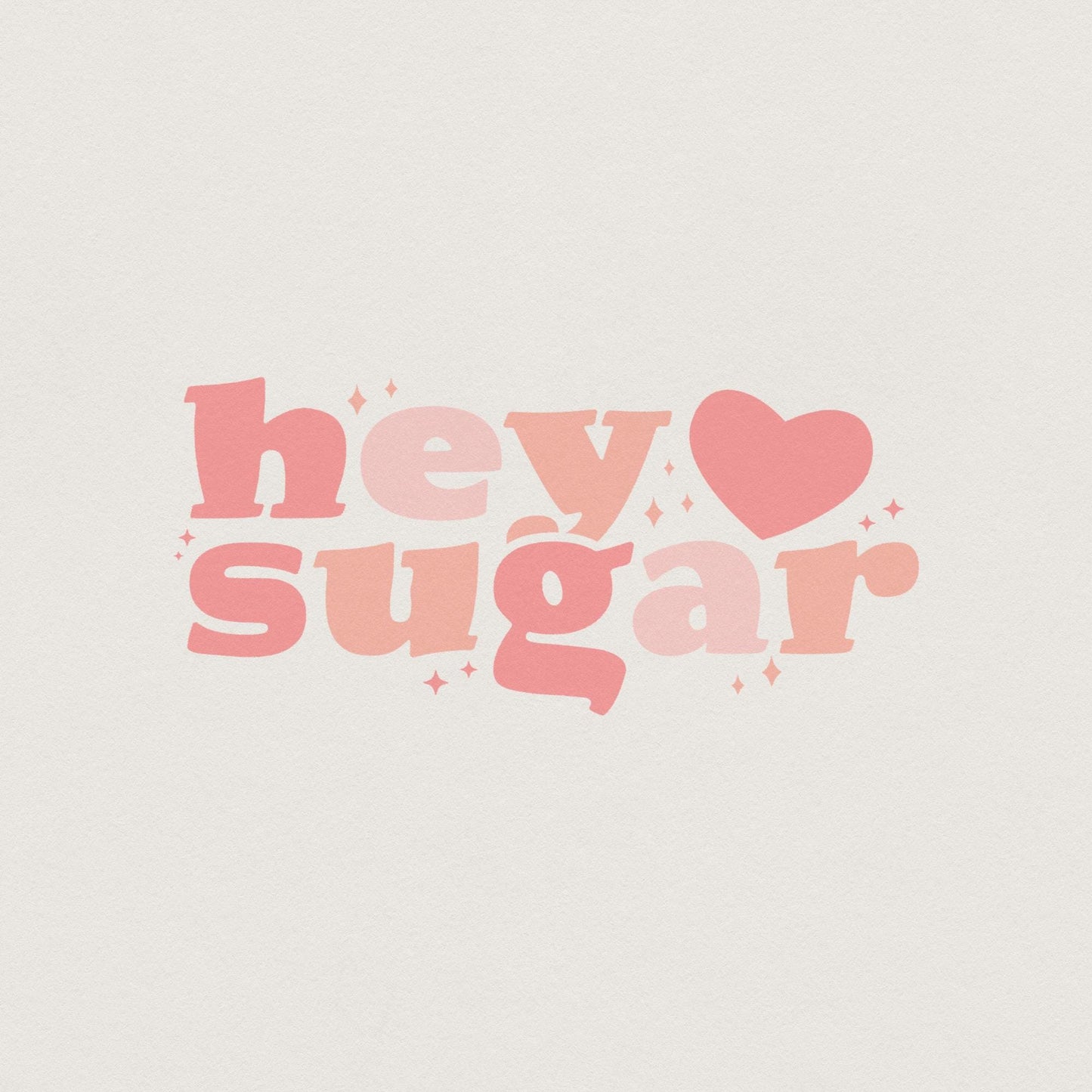 Hey Sugar png, Funny Valentine PNG - 300 DPI Design for T-Shirt