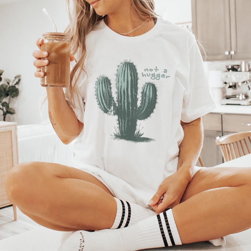 Not a Hugger PNG, Cactus PNG - 300 DPI Design for T-Shirt