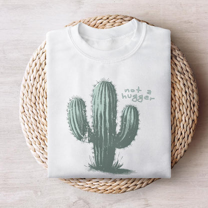 Not a Hugger PNG, Cactus PNG - 300 DPI Design for T-Shirt