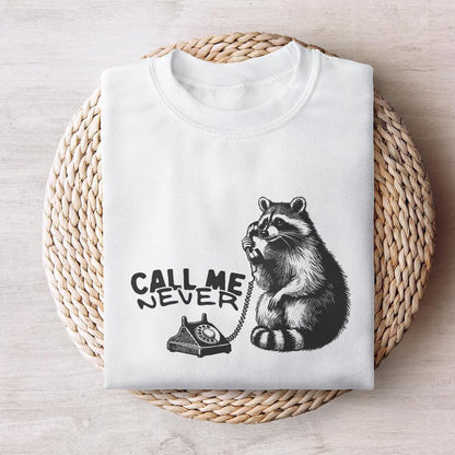 Call Me Never PNG, Valentines Day Sublimation Design - 300 DPI Design for