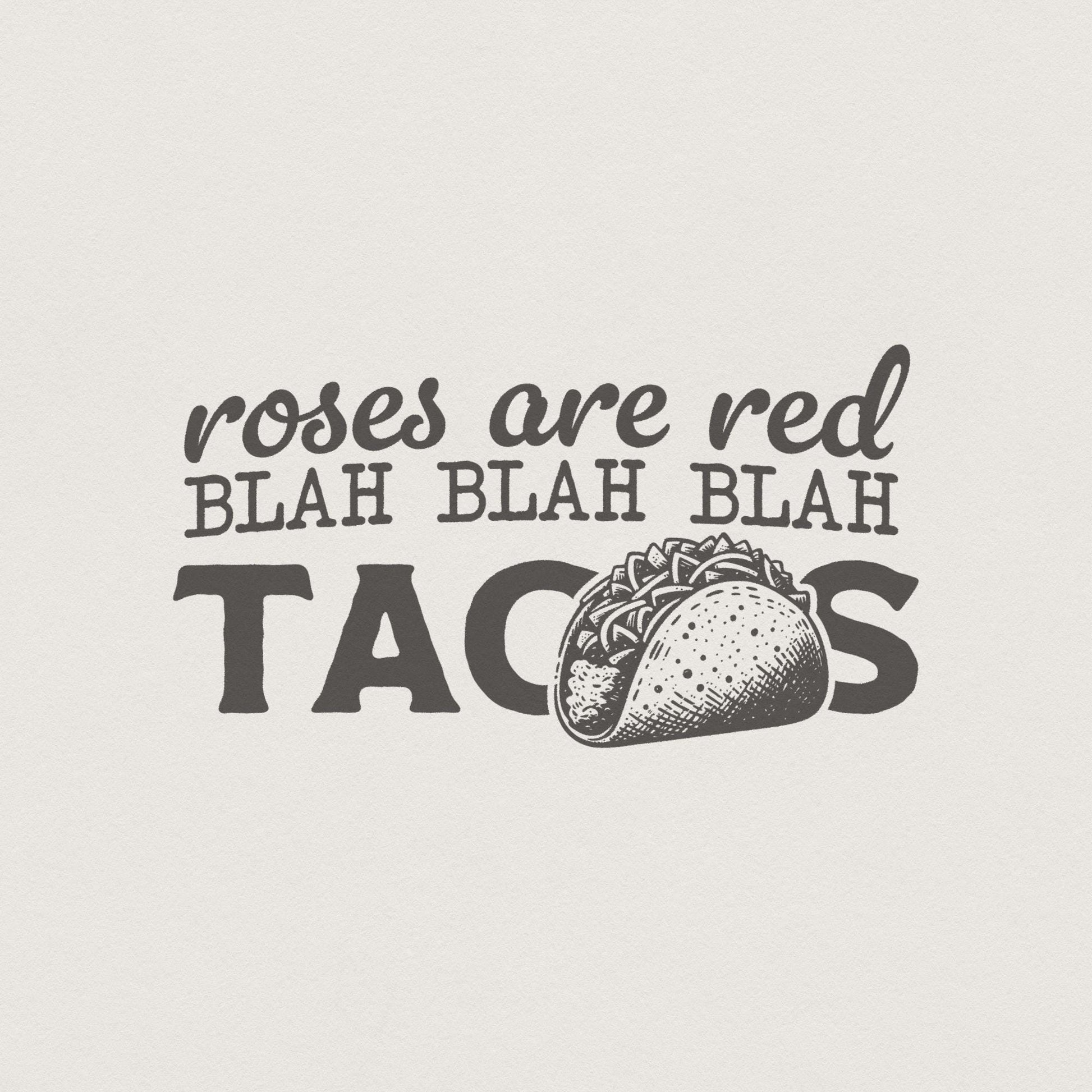 Tacos PNG, Funny Valentines Day Sublimation Designs - 300 DPI Design for