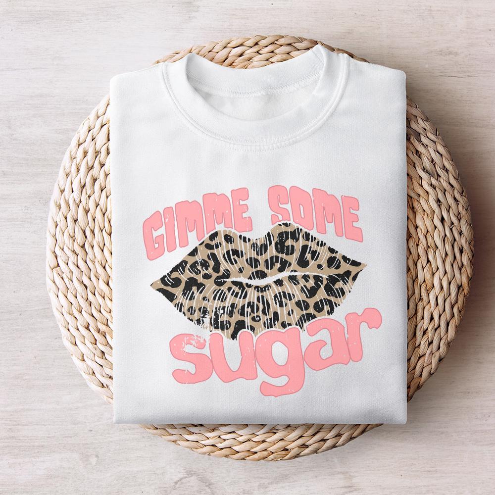 Gimme Some Sugar PNG, Valentine Sublimation Design - 300 DPI Design for