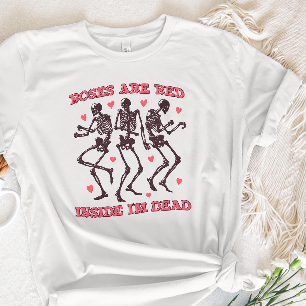 Roses Are Red Inside I'm Dead PNG, Funny Valentine PNG - 300 DPI Design