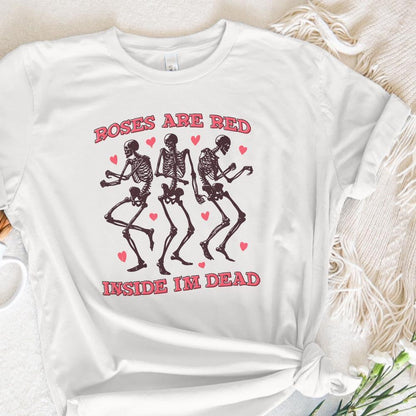 Roses Are Red Inside I'm Dead PNG, Funny Valentine PNG - 300 DPI Design