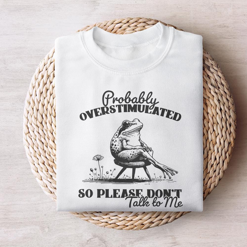Probably Overstimulated PNG, Trendy Frog Design - 300 DPI Design for