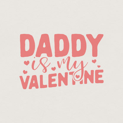 Daddy Valentine PNG, Valentines Day Sublimation Design - 300 DPI Design
