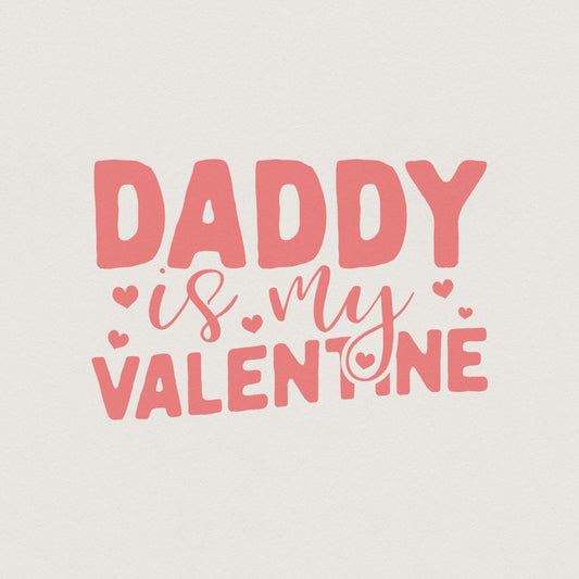 Daddy Valentine PNG, Valentines Day Sublimation Design - 300 DPI Design