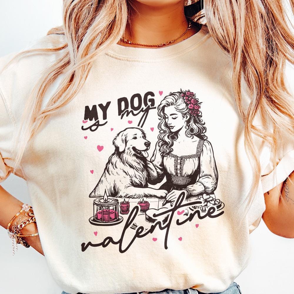 My Dog is My Valentine Png, Dog Mom Png - 300 DPI Design for T-Shirt