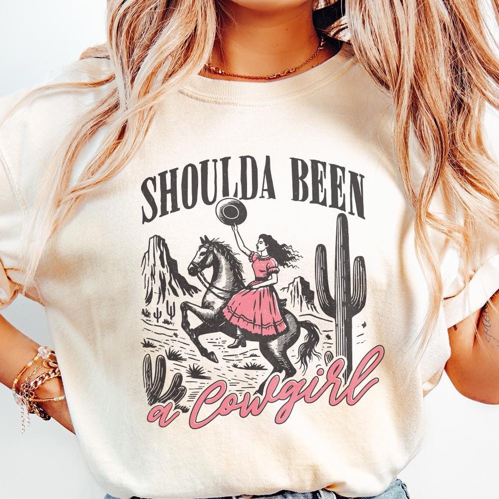 Shoulda Been Cowgirl, Western PNG - 300 DPI Design for T-Shirt