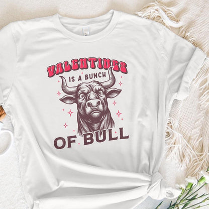 Valentines Is a Bunch of Bull PNG, Funny Valentines Design - 300 DPI