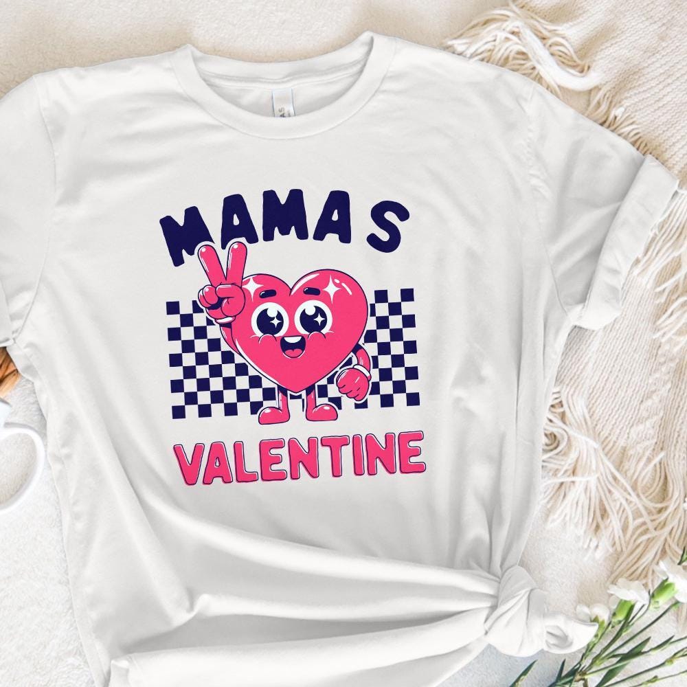 Mama's Valentine PNG, Valentines Day PNG - 300 DPI Design for T-Shirt