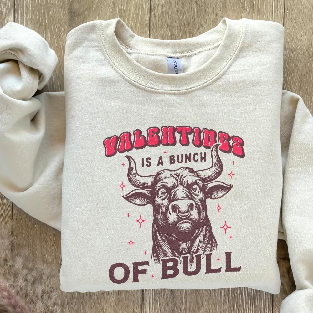Valentines Is a Bunch of Bull PNG, Funny Valentines Design - 300 DPI