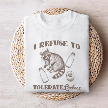 I Refuse to Tolerate Lactose Png, Raccoon Meme Shirt - 300 DPI Design for