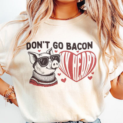 Don't Go Bacon My Heart PNG, Valentine's Day Sublimation Design - 300 DPI