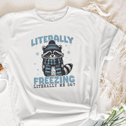 Literally Freezing PNG, Raccoon Winter PNG - 300 DPI Design for T-Shirt