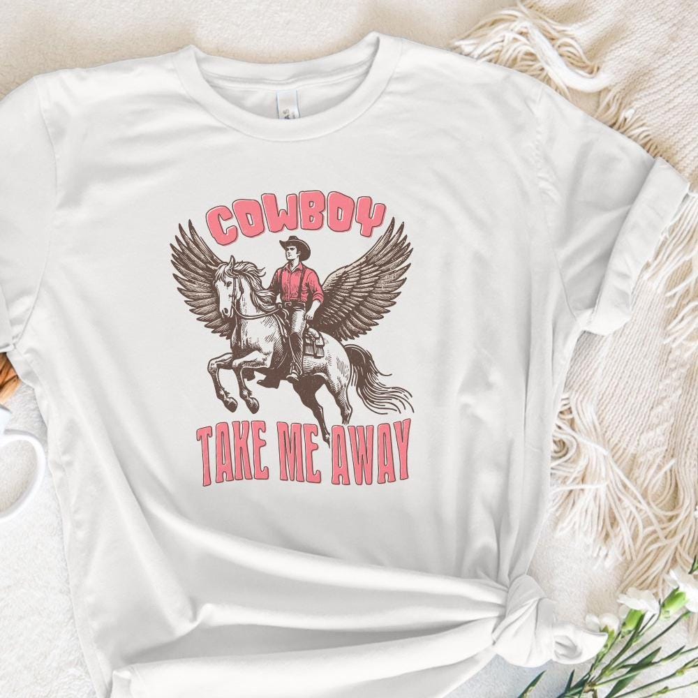 Cowboy Take me Away PNG, Country Girl Digital Download - 300 DPI Design