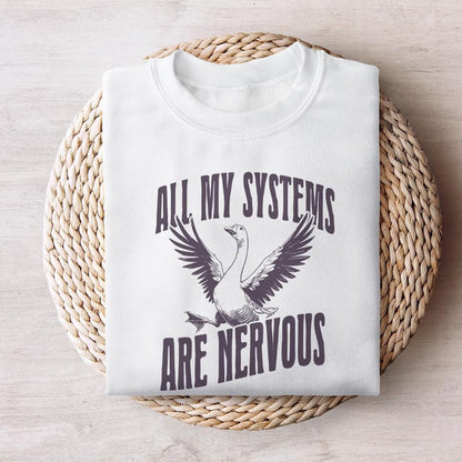 All Of My Systems Are Nervous PNG, Funny Anxiety Humor - 300 DPI Design