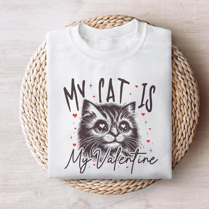My Cat Is My Valentine PNG, Cat Lover PNG - 300 DPI Design for T-Shirt