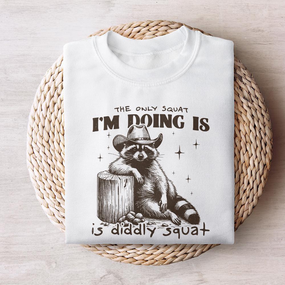 The Only Squat I'm Doing PNG, Funny Cowboy Raccoon - 300 DPI Design for