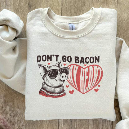 Don't Go Bacon My Heart PNG, Valentine's Day Sublimation Design - 300 DPI