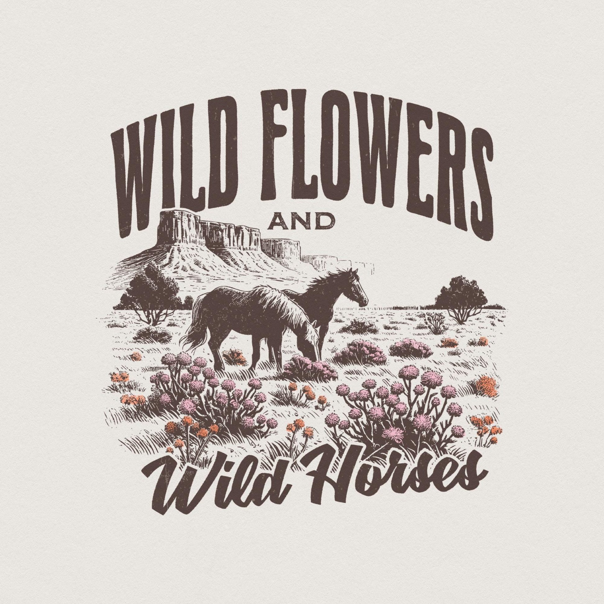 Wild Horses Wildflowers PNG, Western Country Music Sublimation - 300 DPI