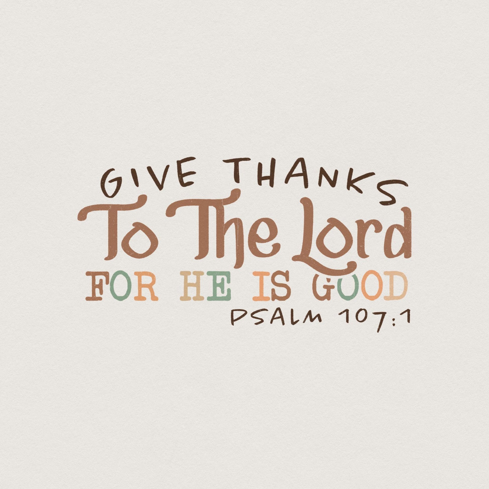 Give Thanks To The Lord PNG, Thanksgiving Shirt Sublimation - 300 DPI