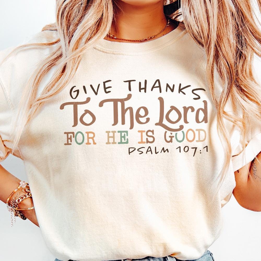 Give Thanks To The Lord PNG, Thanksgiving Shirt Sublimation - 300 DPI