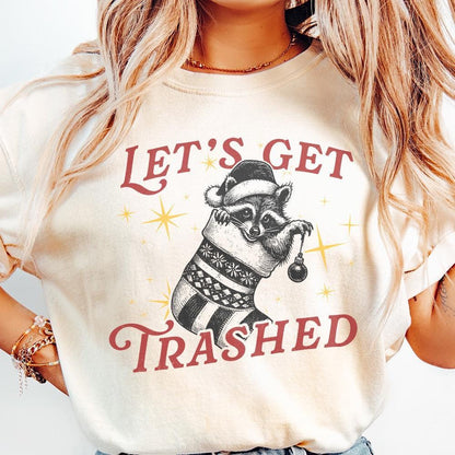 Let's Get Trashed Christmas PNG, Trashy Raccoon Png - 300 DPI Design for