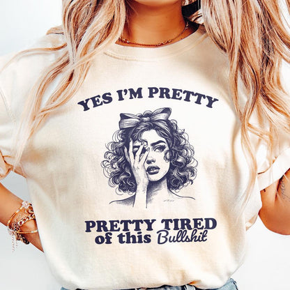 Pretty Tired Of This BS PNG, Trendy Sarcastic Aesthetic Design - 300 DPI