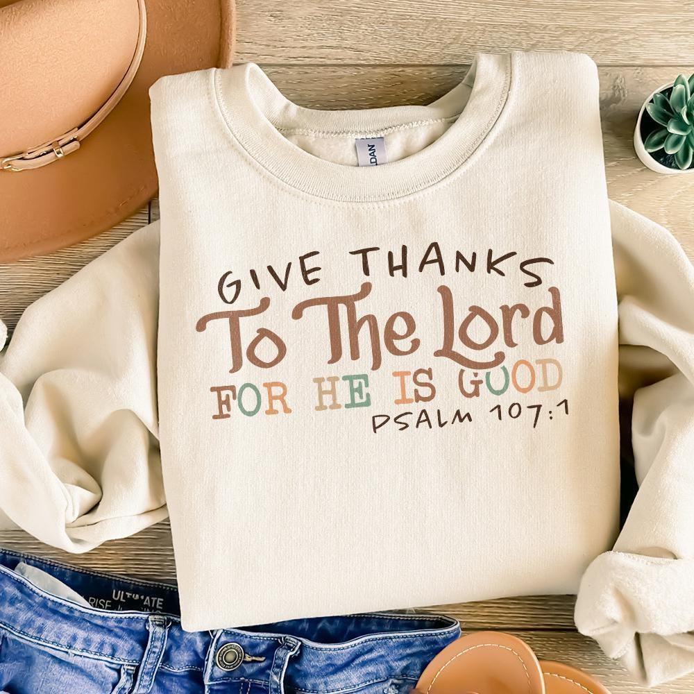 Give Thanks To The Lord PNG, Thanksgiving Shirt Sublimation - 300 DPI