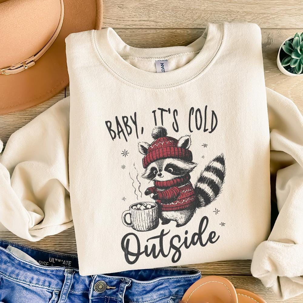 Baby It's Cold Outside PNG, Christmas Raccoon png - 300 DPI Design for